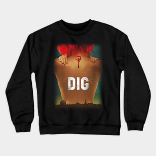 Dig Crewneck Sweatshirt